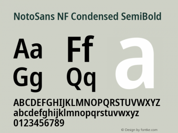 Noto Sans Condensed SemiBold Nerd Font Complete Windows Compatible Version 2.000;GOOG;noto-source:20170915:90ef993387c0; ttfautohint (v1.7) Font Sample