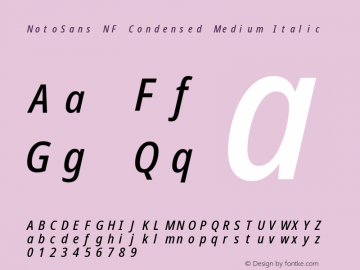 Noto Sans Condensed Medium Italic Nerd Font Complete Mono Windows Compatible Version 2.000;GOOG;noto-source:20170915:90ef993387c0; ttfautohint (v1.7)图片样张