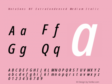 Noto Sans ExtraCondensed Medium Italic Nerd Font Complete Mono Windows Compatible Version 2.000;GOOG;noto-source:20170915:90ef993387c0; ttfautohint (v1.7)图片样张