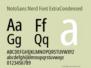 Noto Sans ExtraCondensed Nerd Font Complete Version 2.000;GOOG;noto-source:20170915:90ef993387c0; ttfautohint (v1.7) Font Sample