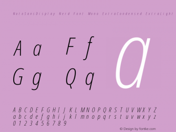 Noto Sans Display ExtraCondensed ExtraLight Italic Nerd Font Complete Mono Version 2.000;GOOG;noto-source:20170915:90ef993387c0; ttfautohint (v1.7)图片样张