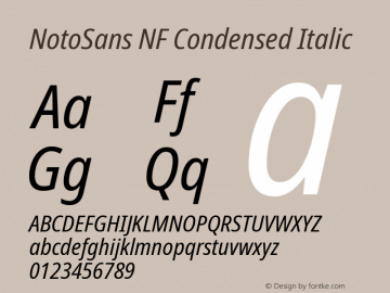 Noto Sans Condensed Italic Nerd Font Complete Windows Compatible Version 2.000;GOOG;noto-source:20170915:90ef993387c0; ttfautohint (v1.7)图片样张