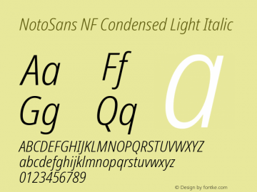 Noto Sans Condensed Light Italic Nerd Font Complete Windows Compatible Version 2.000;GOOG;noto-source:20170915:90ef993387c0; ttfautohint (v1.7) Font Sample
