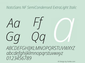 Noto Sans SemiCondensed ExtraLight Italic Nerd Font Complete Windows Compatible Version 2.000;GOOG;noto-source:20170915:90ef993387c0; ttfautohint (v1.7)图片样张