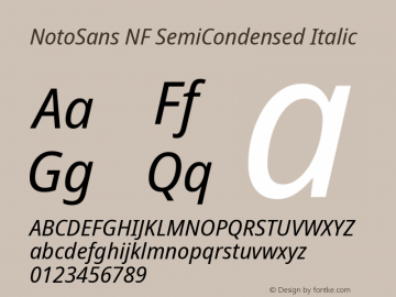 Noto Sans SemiCondensed Italic Nerd Font Complete Windows Compatible Version 2.000;GOOG;noto-source:20170915:90ef993387c0; ttfautohint (v1.7) Font Sample