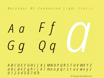 Noto Sans Condensed Light Italic Nerd Font Complete Mono Windows Compatible Version 2.000;GOOG;noto-source:20170915:90ef993387c0; ttfautohint (v1.7) Font Sample