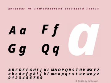 Noto Sans SemiCondensed ExtraBold Italic Nerd Font Complete Mono Windows Compatible Version 2.000;GOOG;noto-source:20170915:90ef993387c0; ttfautohint (v1.7)图片样张