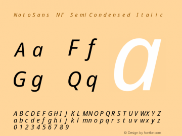 Noto Sans SemiCondensed Italic Nerd Font Complete Mono Windows Compatible Version 2.000;GOOG;noto-source:20170915:90ef993387c0; ttfautohint (v1.7)图片样张