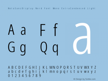 Noto Sans Display ExtraCondensed Light Nerd Font Complete Mono Version 2.000;GOOG;noto-source:20170915:90ef993387c0; ttfautohint (v1.7)图片样张