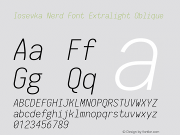 Iosevka Extralight Oblique Nerd Font Complete 1.14.0; ttfautohint (v1.7.9-c794) Font Sample