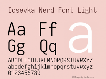 Iosevka Term Light Nerd Font Complete 1.14.0; ttfautohint (v1.7.9-c794) Font Sample