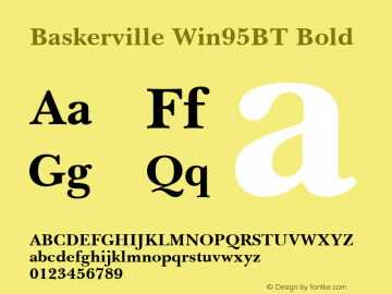 Baskerville Win95BT Bold mfgpctt-v1.85 Fri Apr 14 15:31:31 EDT 1995图片样张