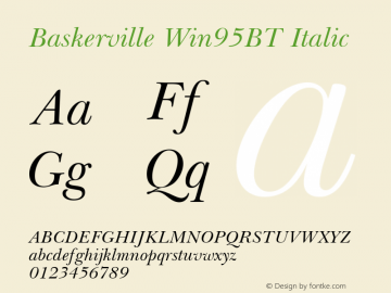 Baskerville Win95BT Italic mfgpctt-v1.84 Thu Apr 20 16:04:40 EDT 1995图片样张