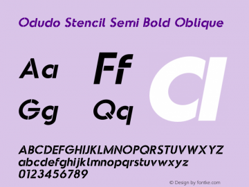 OdudoStencil-SemiBoldOblique Version 1.000;PS 001.000;hotconv 1.0.88;makeotf.lib2.5.64775 Font Sample
