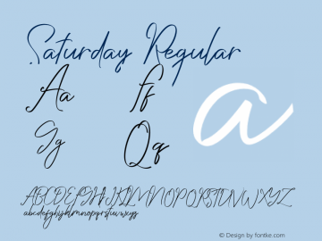 Saturday Version 1.00;January 6, 2019;FontCreator 11.5.0.2430 64-bit Font Sample