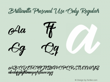 Brilliantte Presonal Use Only Version 1.00;January 7, 2019;FontCreator 11.0.0.2408 32-bit图片样张