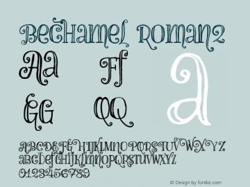 Bechamel-Roman2 Version 1.000;PS 001.000;hotconv 1.0.88;makeotf.lib2.5.64775 Font Sample