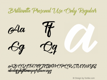 Brilliantte Presonal Use Only Version 1.00;January 12, 2019;FontCreator 11.0.0.2408 32-bit图片样张