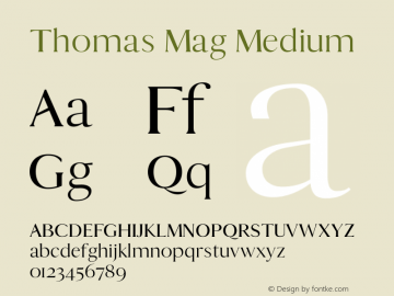 Thomas Mag Medium Version 1.0 Font Sample