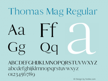 Thomas Mag Regular Version 1.0 Font Sample