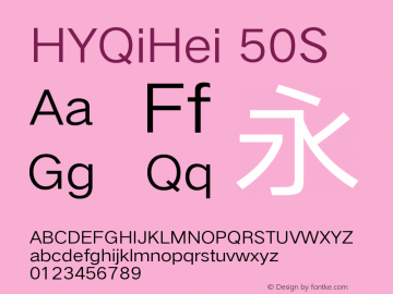 HYQiHei 50S Version 1.00 July 23, 2015, initial release Font Sample