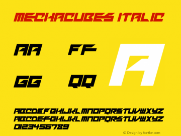 Mechacubes Italic Version 1.00 January 13, 2019, initial release Font Sample