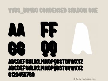 VVDS_Bimbo Condensed Shadow One Version 1.000 Font Sample