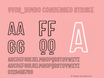 VVDS_Bimbo Condensed Stroke Version 1.000 Font Sample