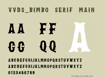 VVDS_Bimbo Serif Main Version 1.000;PS 001.000;hotconv 1.0.88;makeotf.lib2.5.64775 Font Sample