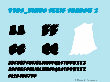 VVDS_Bimbo Serif Shadow 2 Version 1.000;PS 001.000;hotconv 1.0.88;makeotf.lib2.5.64775 Font Sample