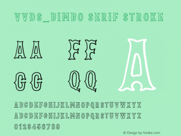 VVDS_Bimbo Serif Stroke Version 1.000 Font Sample