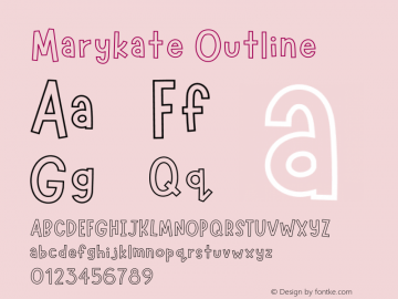 Marykate Outline Version 1.004;Fontself Maker 3.1.1图片样张