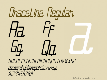 BraceLine Version 1.00;January 8, 2019;FontCreator 11.5.0.2427 32-bit Font Sample