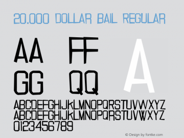20.000 dollar bail Regular 2 Font Sample