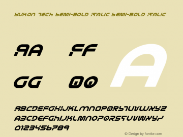 Yukon Tech Semi-Bold Italic Version 2.0; 2019 Font Sample