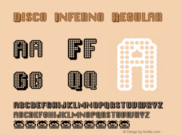 Disco Inferno Regular Macromedia Fontographer 4.1.2 3/10/99 Font Sample