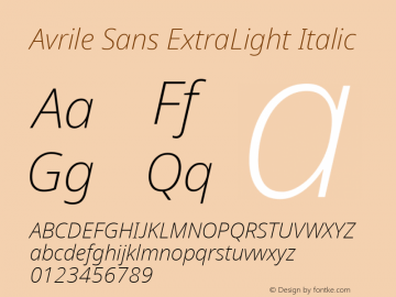 Avrile Sans ExtraLight Italic Version 2.001; ttfautohint (v1.8.2)图片样张