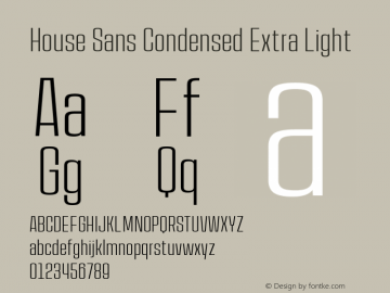 House Sans Cond ExtLt Version 1.000;PS 001.000;hotconv 1.0.88;makeotf.lib2.5.64775;YWFTv17图片样张