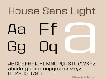 House Sans Light Version 1.000;PS 001.000;hotconv 1.0.88;makeotf.lib2.5.64775;YWFTv17 Font Sample