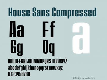 HouseSans-Compressed Version 1.000;PS 001.000;hotconv 1.0.88;makeotf.lib2.5.64775;YWFTv17图片样张
