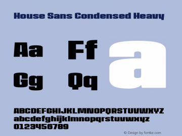 HouseSans-CondensedHeavy Version 1.000;PS 001.000;hotconv 1.0.88;makeotf.lib2.5.64775;YWFTv17 Font Sample