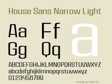 HouseSans-NarrowLight Version 1.000;PS 001.000;hotconv 1.0.88;makeotf.lib2.5.64775;YWFTv17 Font Sample