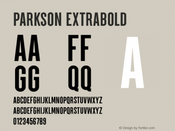 Parkson-ExtraBold Version 1.000;PS 001.000;hotconv 1.0.88;makeotf.lib2.5.64775图片样张
