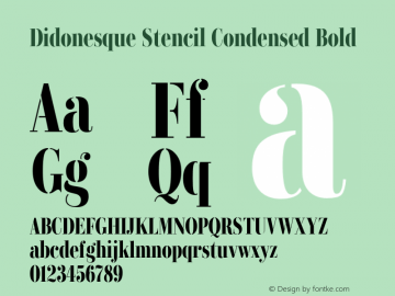 DidonesqueStencil-CondBold Version 1.000;PS 001.000;hotconv 1.0.88;makeotf.lib2.5.64775 Font Sample