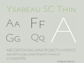 Ysabeau SC Thin Version 0.003;PS 000.003;hotconv 1.0.88;makeotf.lib2.5.64775 Font Sample