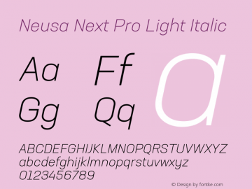 Neusa Next Pro Light Italic Version 1.002;PS 001.002;hotconv 1.0.88;makeotf.lib2.5.64775 Font Sample