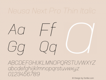 Neusa Next Pro Thin Italic Version 1.002;PS 001.002;hotconv 1.0.88;makeotf.lib2.5.64775 Font Sample