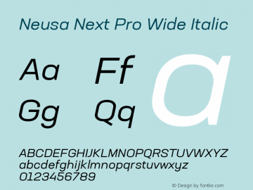 Neusa Next Pro Wide Italic Version 1.002;PS 001.002;hotconv 1.0.88;makeotf.lib2.5.64775 Font Sample