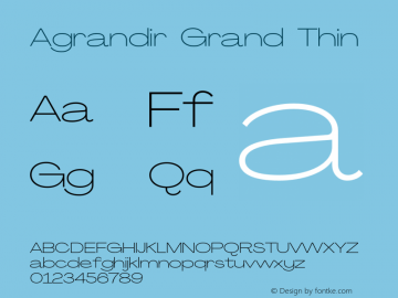 Agrandir Grand Thin Version 2.000;PS 002.000;hotconv 1.0.88;makeotf.lib2.5.64775 Font Sample