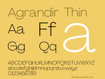 Agrandir Thin Version 2.000;PS 002.000;hotconv 1.0.88;makeotf.lib2.5.64775 Font Sample